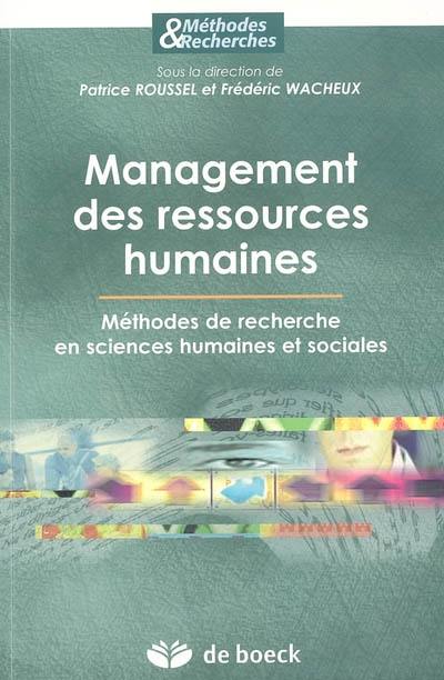 Management des ressources humaines : méthodes de recherche en sciences humaines et sociales