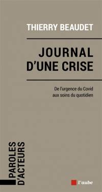 Journal d'une crise : de l'urgence du Covid aux soins du quotidien