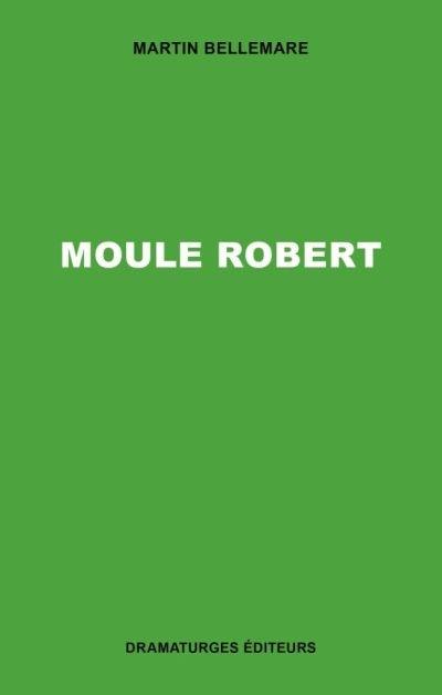 Moule Robert