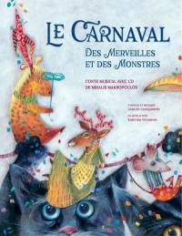 Le carnaval des merveilles et des monstres