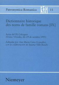 Dictionnaire historique des noms de famille romans. Vol. 9. Actas del IX coloquio (Uviéu-Oviedo, 26-29 de octubre 1995)