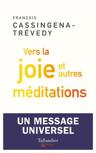 Vers la joie : et autres méditations