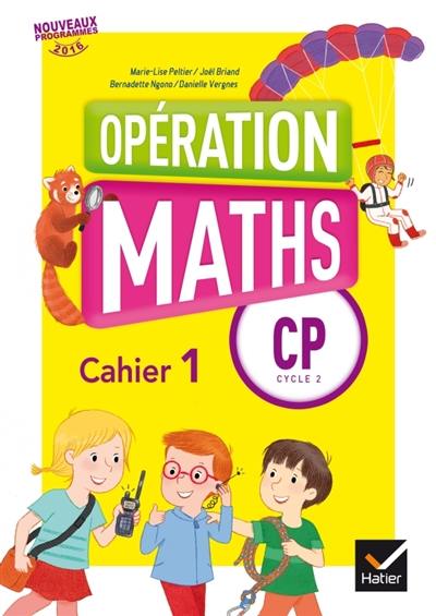 Opération maths CP, cycle 2 : cahier 1, cahier, 2, le mémo, le matériel
