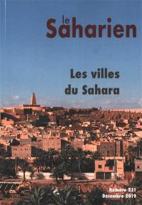 Le Saharien, n° 231. Les villes du Sahara