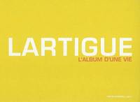 Lartigue : l'album d'une vie 1894-1986