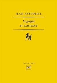 Logique et existence : essai sur la logique de Hegel