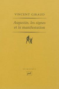 Augustin, les signes et la manifestation