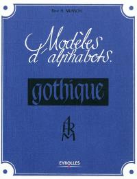 Modèles d'alphabets : la gothique