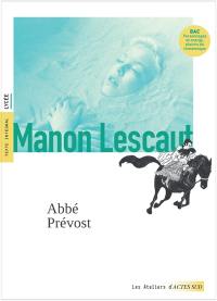 Manon Lescaut : texte intégral, lycée