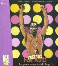 Fela Kuti : le génial musicien du Nigeria