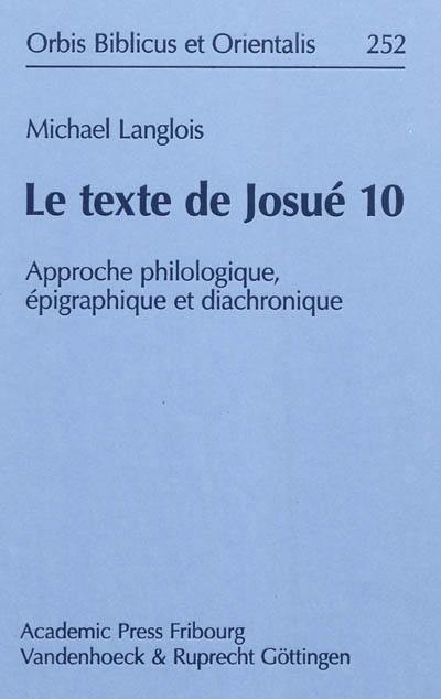 Le texte de Josué 10 : approche philologique, épigraphique et diachronique