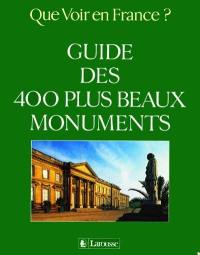Guide des 400 plus beaux monuments : que voir en France ?