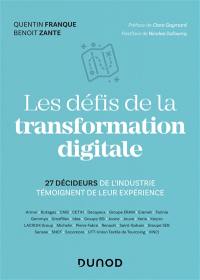 Les défis de la transformation digitale : 27 décideurs de l'industrie témoignent de leur expérience