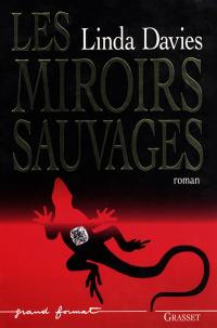 Les miroirs sauvages