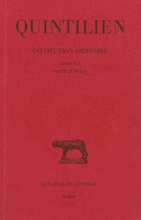 Institution oratoire. Vol. 7. Livre XII *** Index général
