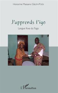 J'apprends l'igo : langue kwa du Togo