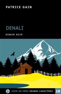 Denali : roman noir