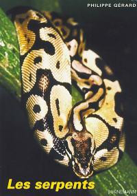 Les serpents, découverte et élevage