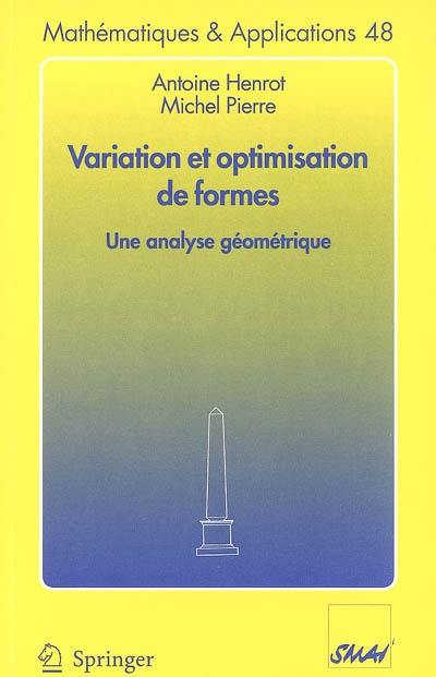 Variation et optimisation de formes : une analyse géométrique