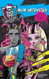 Monster High : bloc activités : à partir de 8 ans