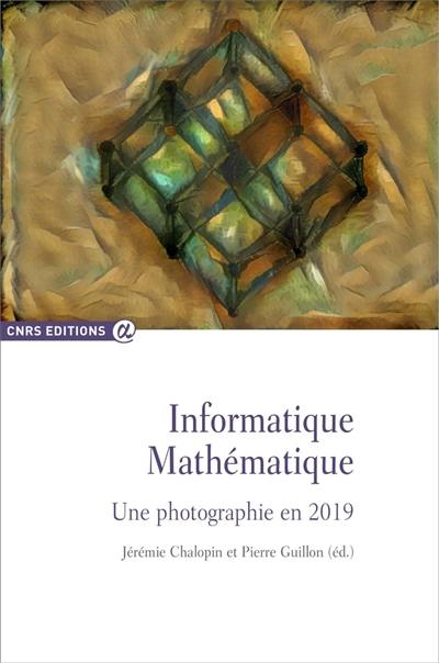 Informatique mathématique : une photographie en 2019