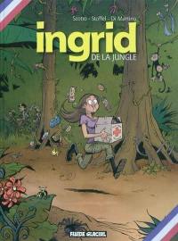 Ingrid de la jungle. Vol. 1