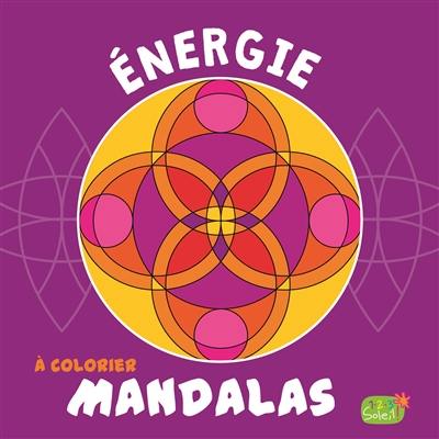 Mandalas à colorier : énergie