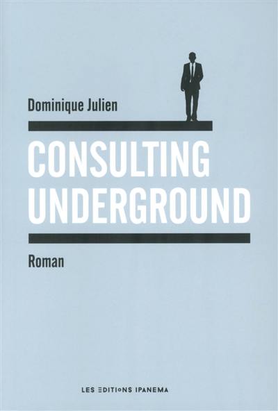 Consulting underground