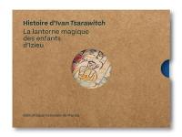 Histoire d'Ivan Tsarawitch : la lanterne magique des enfants d'Izieu