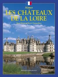 Aimer les châteaux de la Loire : version japonaise