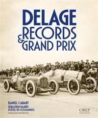 Delage : records & grand prix