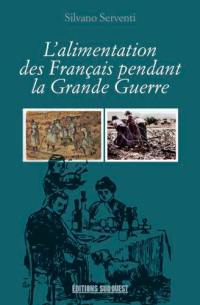 L'alimentation des Français pendant la Grande Guerre