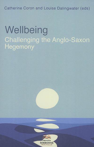 Wellbeing : challenging the Anglo-Saxon hegemony