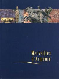 Merveilles d'Arménie
