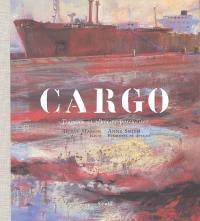 Cargo : travaux et rêveries portuaires