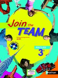 Join the team, anglais 3e : nouveaux programmes A2-B1