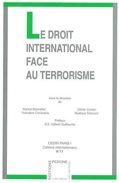 Le droit international face au terrorisme