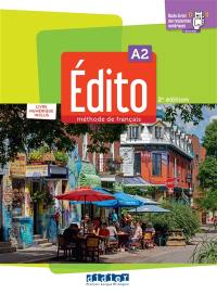 Edito, méthode de français, A2 : livre numérique inclus