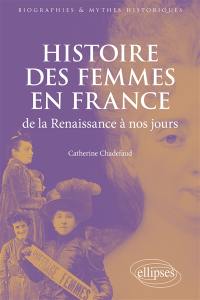 Histoire des femmes en France : de la Renaissance à nos jours