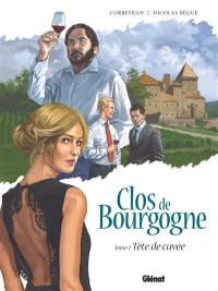 Clos de Bourgogne. Vol. 2. Tête de cuvée