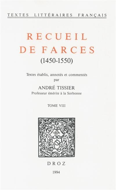 Recueil de farces : 1450-1550. Vol. 8. Les continuations de Pathelin
