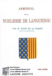 Armorial de la noblesse de Languedoc. Vol. 2. Généralité de Montpellier