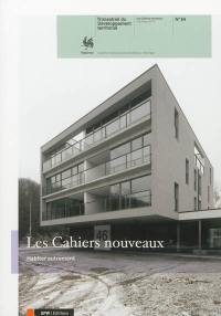 Cahiers nouveaux (Les) : trimestriel du développement territorial, n° 84. Habiter autrement
