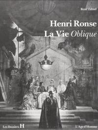 Henri Ronse, la vie oblique