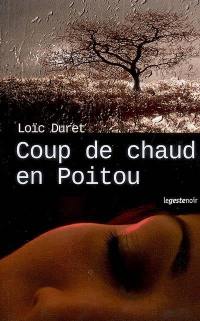 Coup de chaud en Poitou