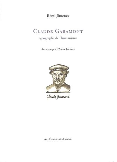 Claude Garamont : typographe de l'humanisme