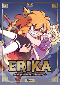 Erika et les princes en détresse. Vol. 2