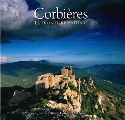 Corbières : la frontière cathare