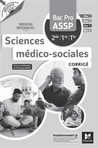 Sciences médico-sociales bac pro ASSP, 2de, 1re, terminale : nouveau référentiel : corrigé