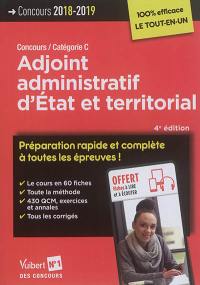 Adjoint administratif d'Etat et territorial : concours 2018-2019, categorie C